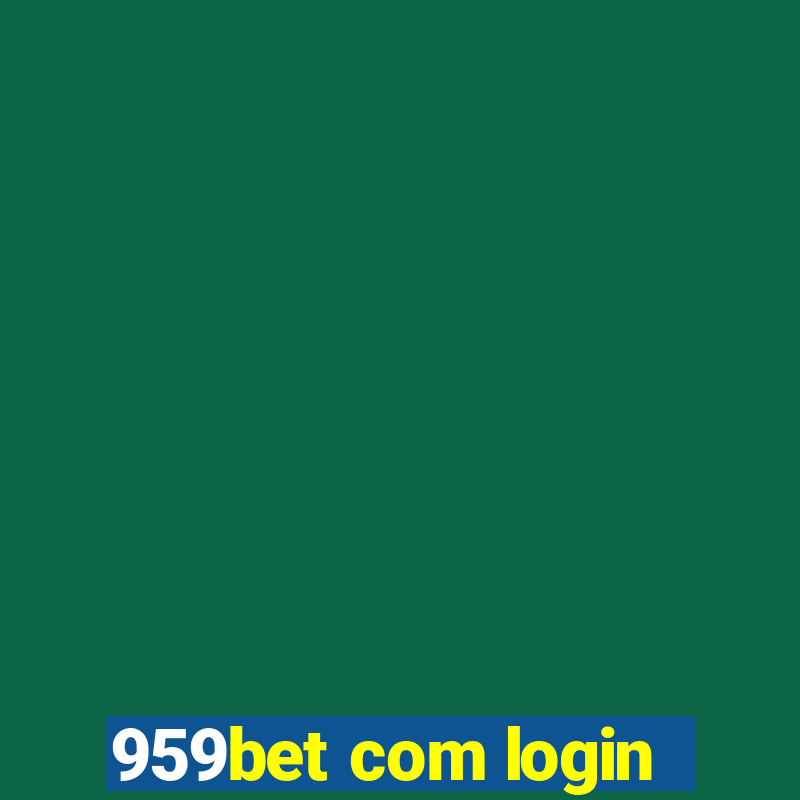 959bet com login